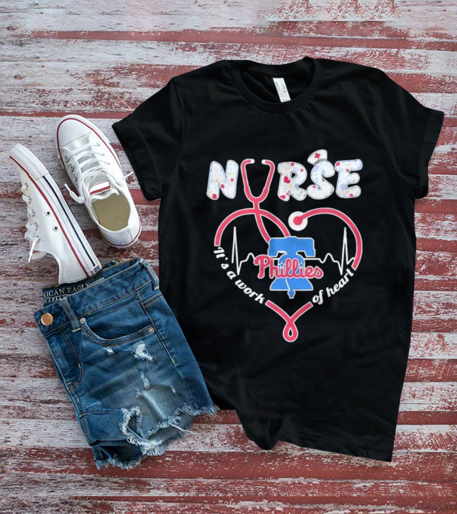 Philadelphia Phillies Nurse It's A Work Of Heart Stethoscope T-Shirt