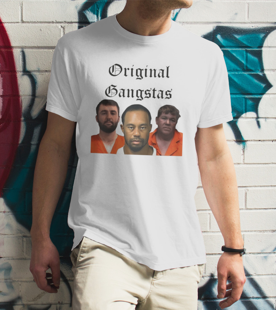 Original Gangsters Shot Scottie Scheffler Tiger Woods John Daly T-Shirt