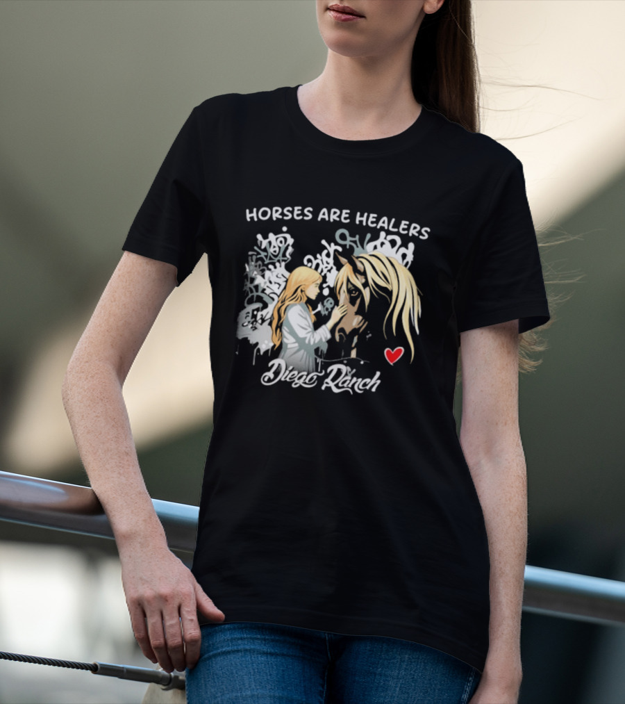 Horses Are Healers Diego Ranch Heartfelt Connection T-Shirt