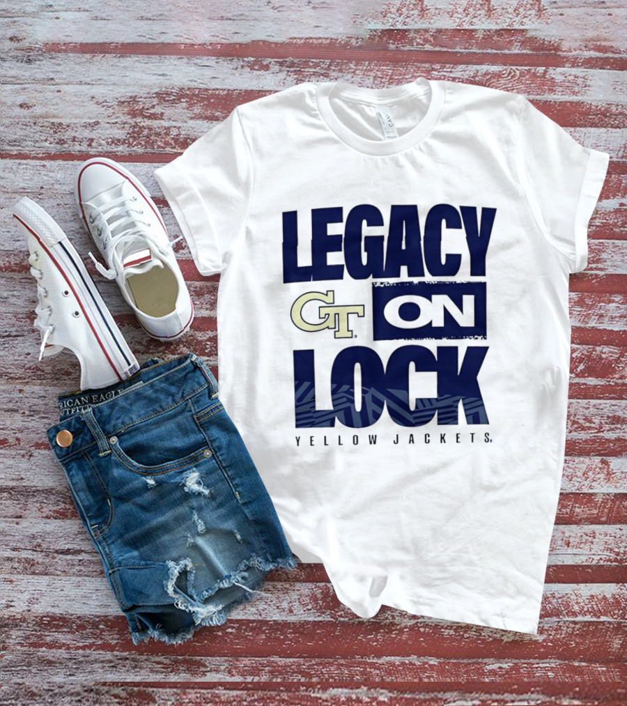 Georgia Tech GT Legacy On Lock Yellow Jackets 2026 March Madness T-Shirt