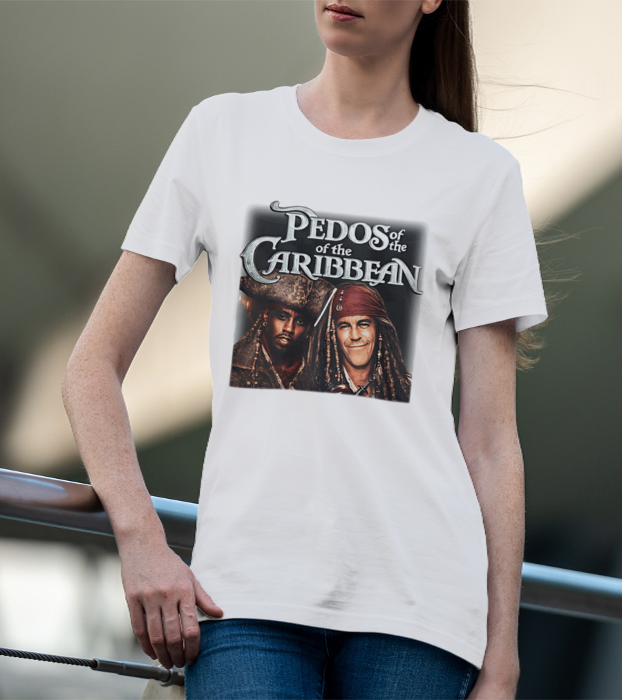 Pedos Of The Carribean Epstein Diddy T-Shirt