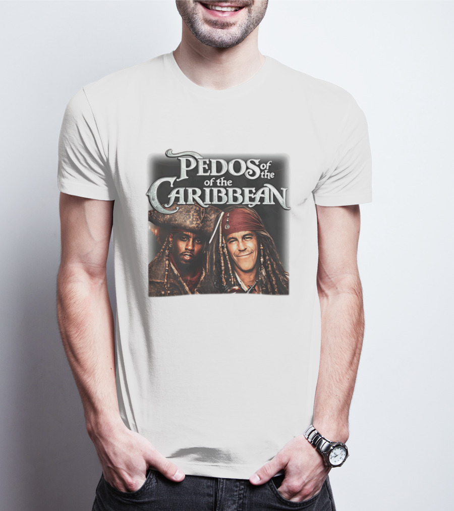 Pedos Of The Carribean Epstein Diddy T-Shirt