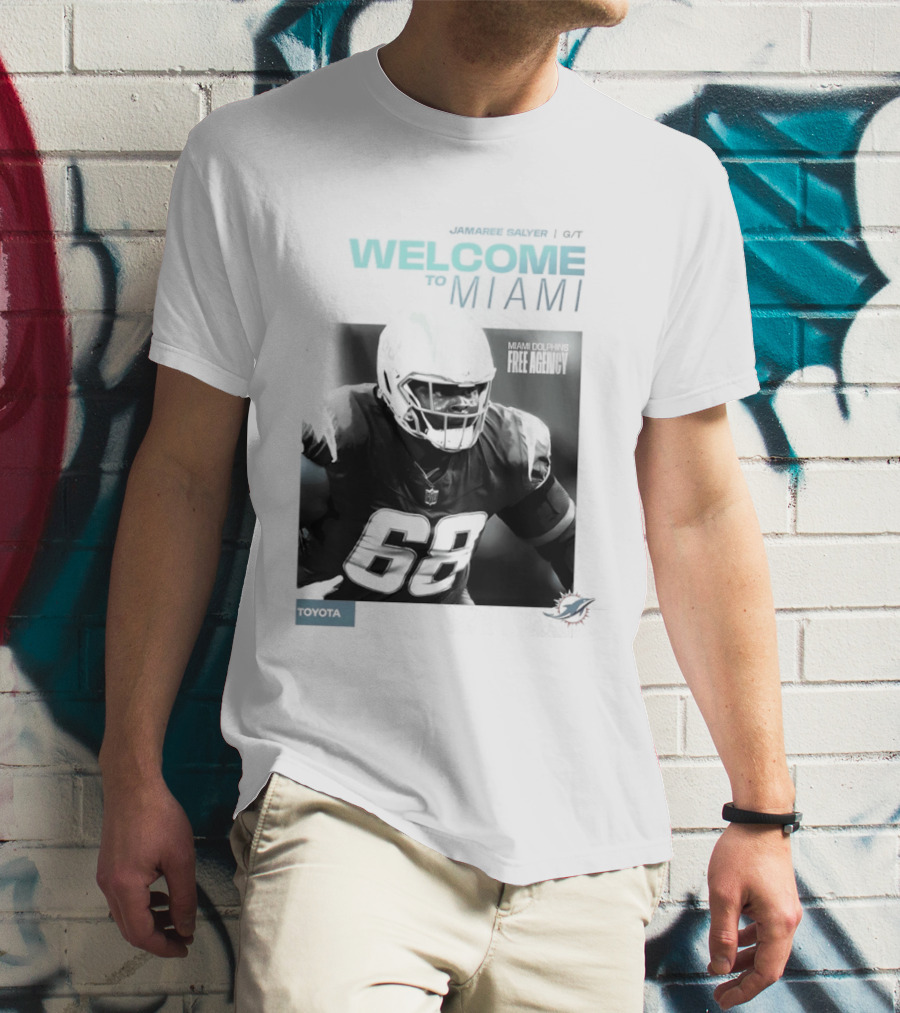 Jamaree Salyer Welcome To Miami Dolphins NFL Number 68 Fan T-Shirt