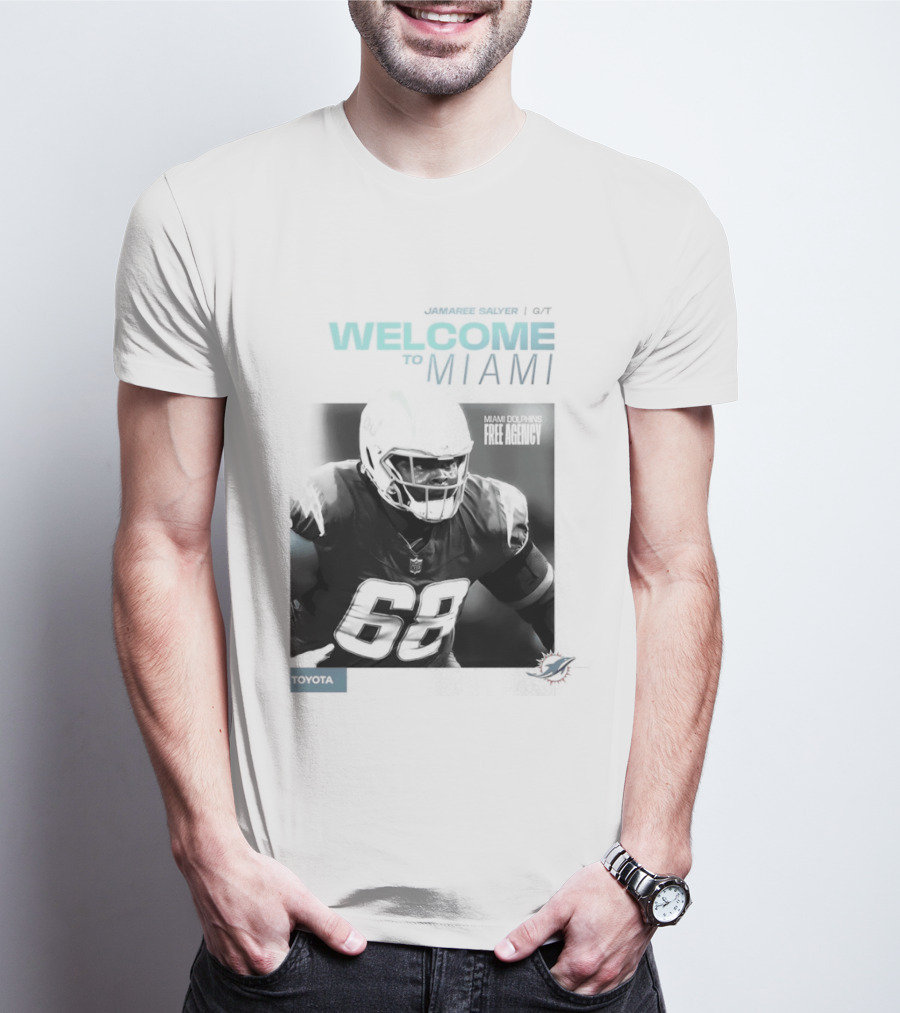 Jamaree Salyer Welcome To Miami Dolphins NFL Number 68 Fan T-Shirt