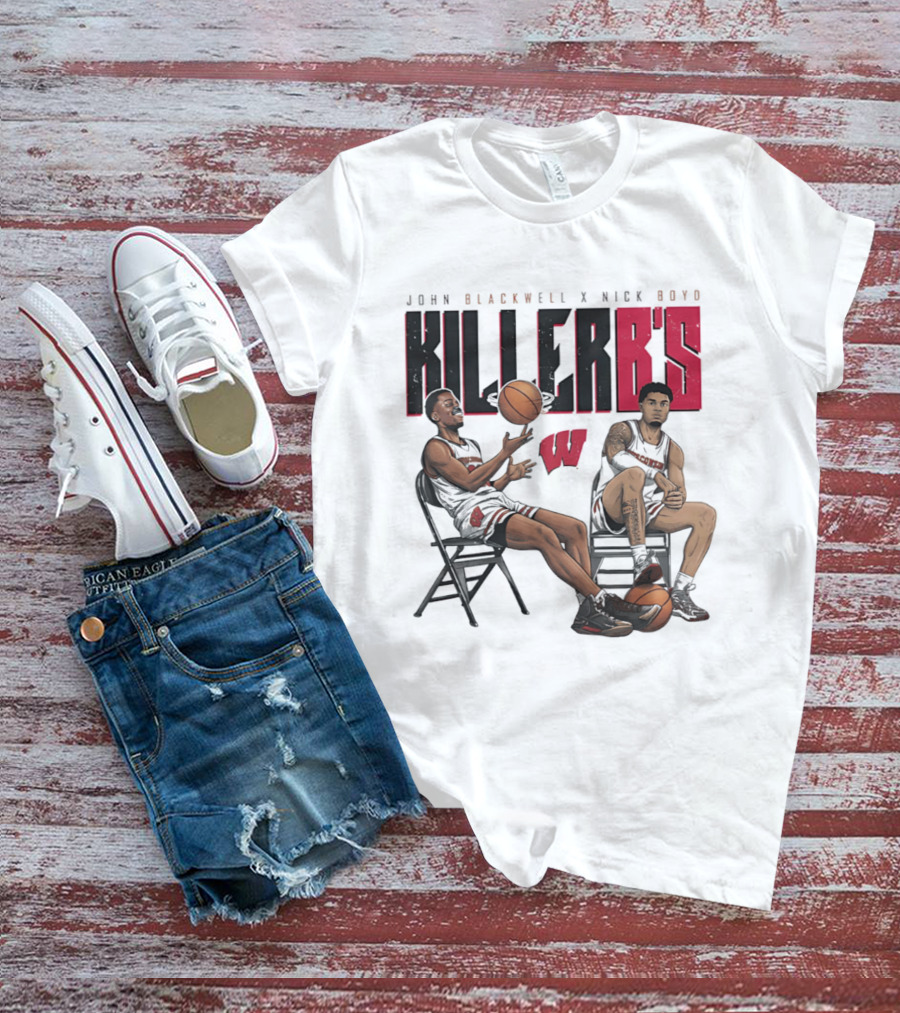 John Blackwell Nick Boyd Wisconsin Killer B's Basketball Duo T-Shirt