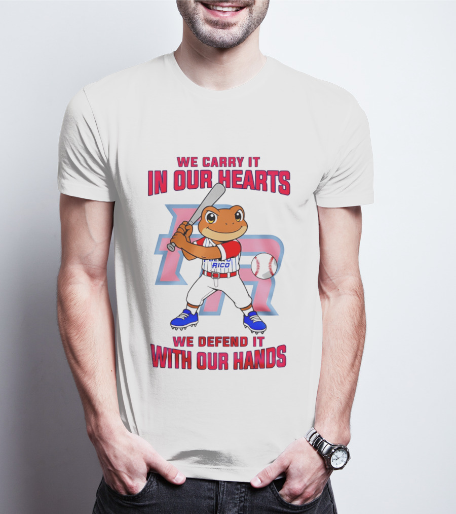 Puerto Rico We Carry It In Our Hearts We Defend It With Our Hands Baseball Frog Player T-Shirt