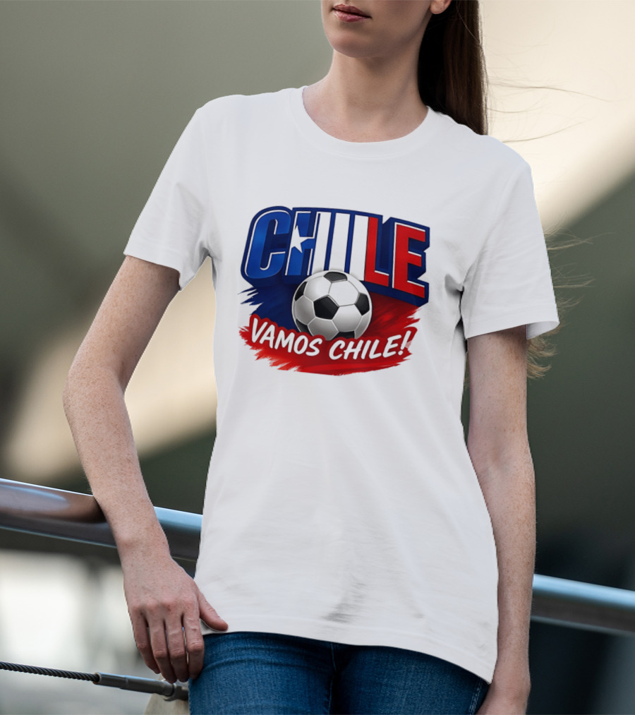 Chile Vamos Chile Soccer Enthusiast Spirit T-Shirt