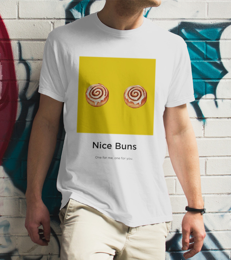 Nice Buns One For Me One For You Cinnamon Roll Pair T-Shirt