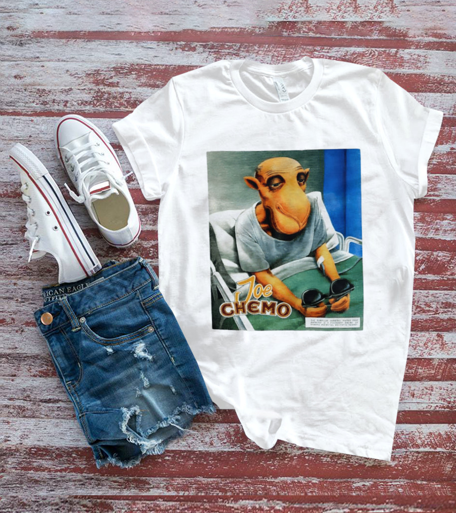 Joe Chemo Hospital Gown Character In Bed Holding Sunglasses T-Shirt