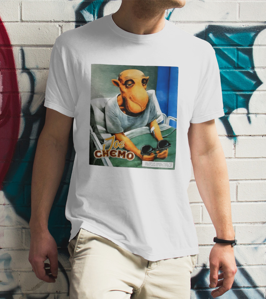 Joe Chemo Hospital Gown Character In Bed Holding Sunglasses T-Shirt