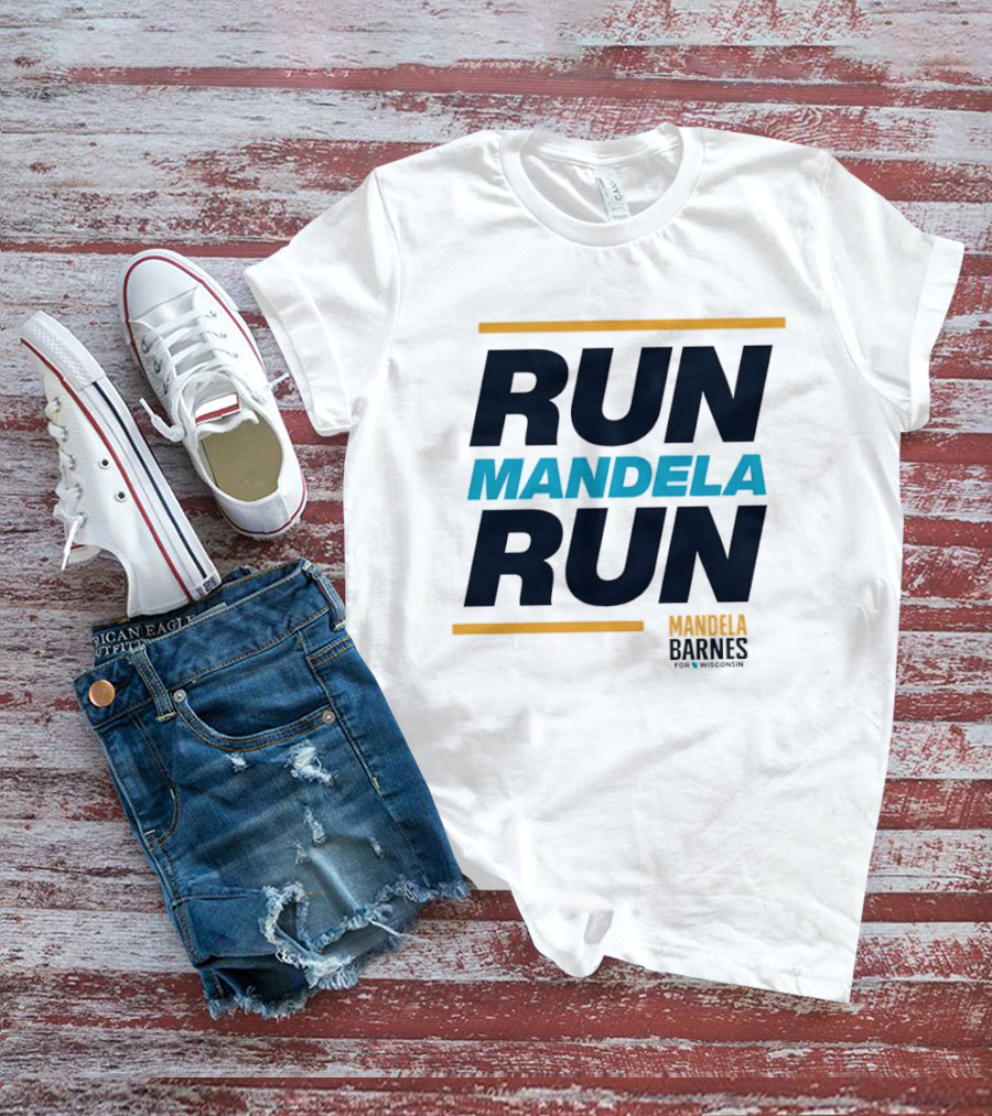 Run Mandela Run Mandela Barnes For Senate T-Shirt