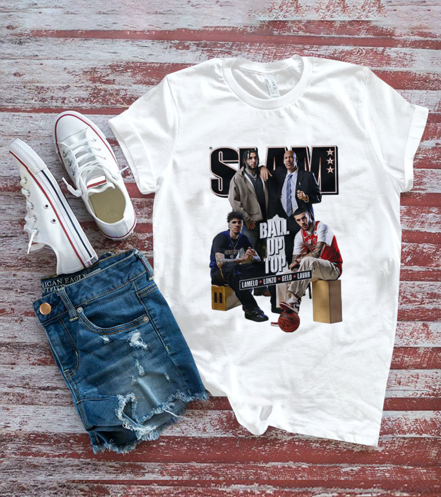 Slam Ball Up Top LaMelo Lonzo Gelo LaVar T-Shirt