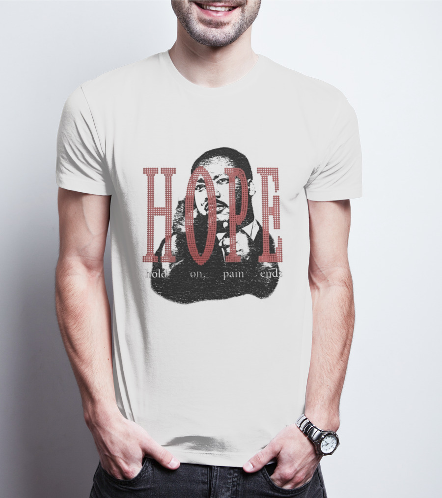 HOPE Hold On Pain Ends Tupac T-Shirt