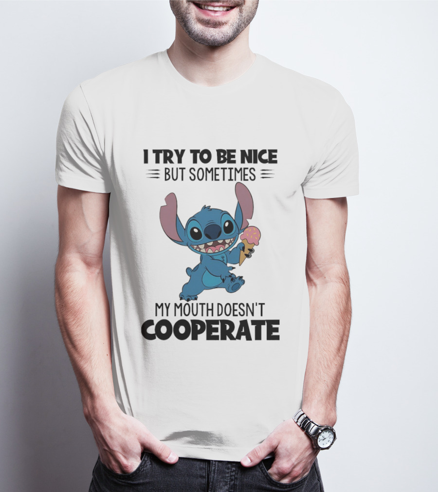 Stitch I Try To Be Nice But Sometimes My Mouth Doesn't Cooperate Ice Cream T-Shirt