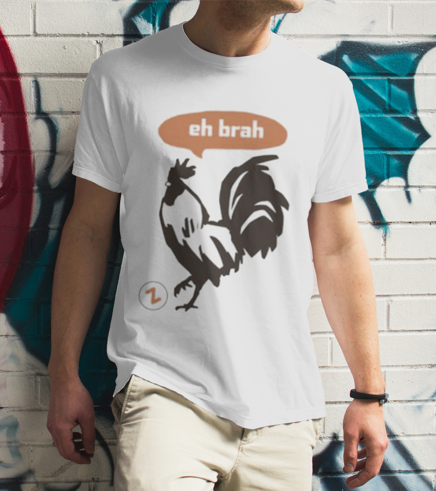 Zippys Eh Brah Rooster Speech Bubble T-Shirt