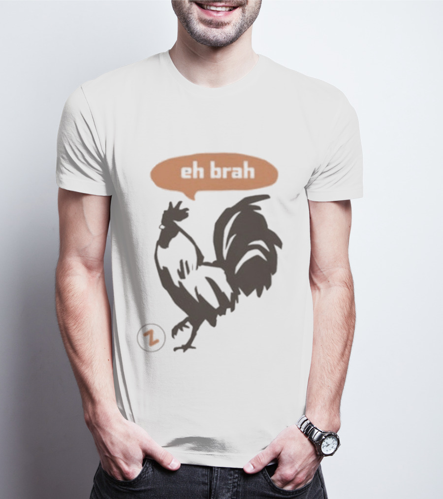 Zippys Eh Brah Rooster Speech Bubble T-Shirt