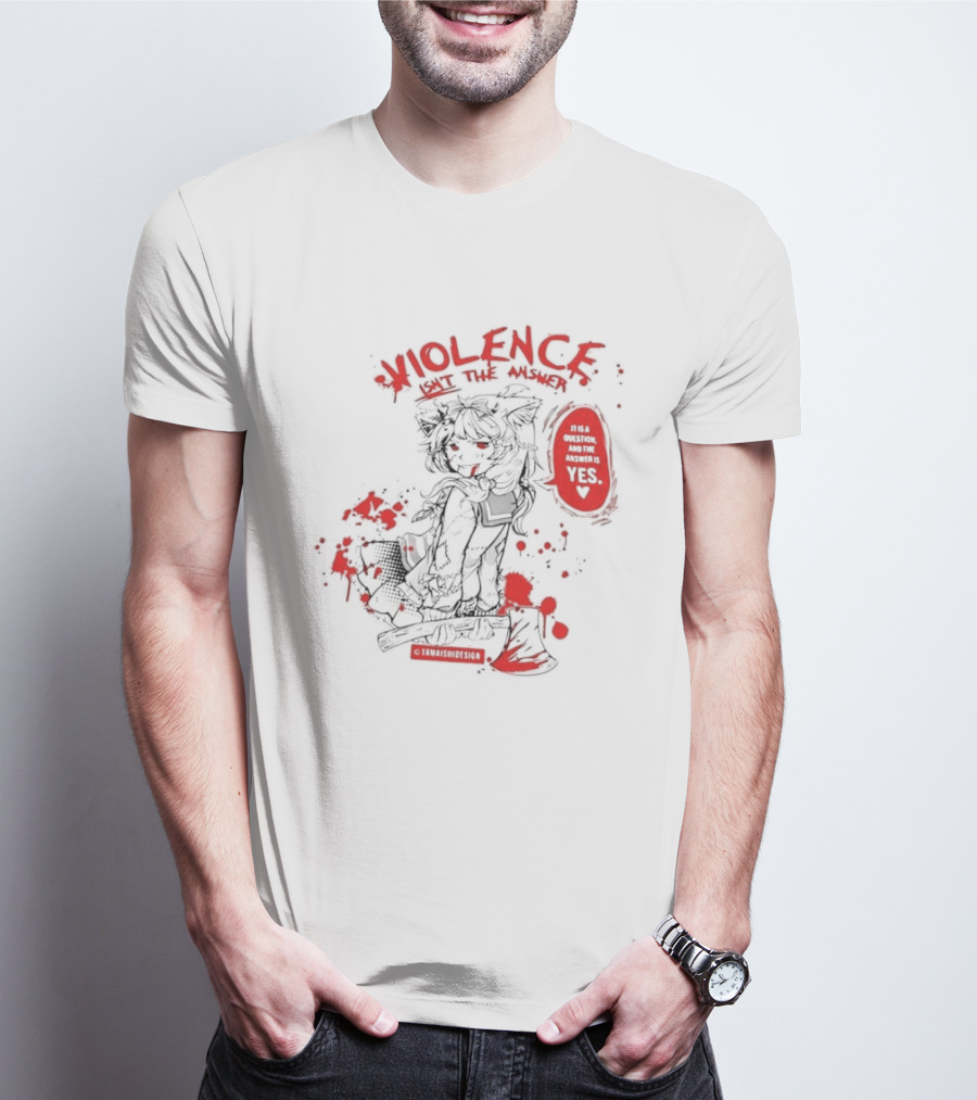 Violence Isn't The Answer It Is A Question And The Answer Is Yes Anime Blood Splatter Manga T-Shirt