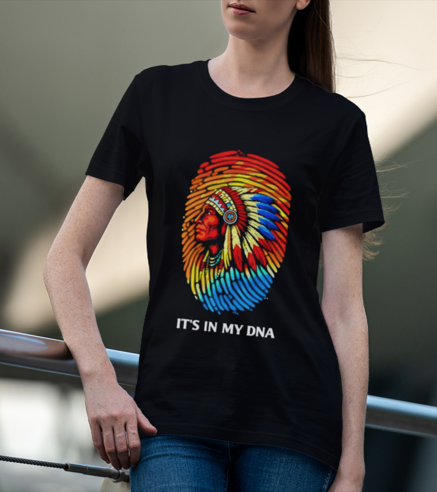It's In My DNA Native American Feathered Headdress T-Shirt