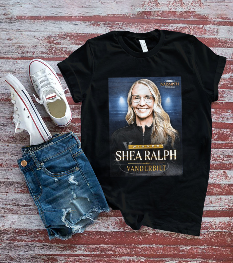 Vanderbilt Winner Shea Ralph Naismith Coach Of The Year T-Shirt
