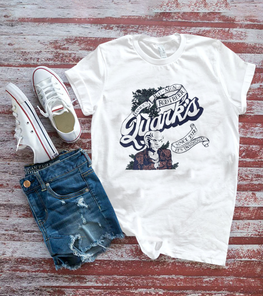 Famous Hoo Mon Rootbeer Quark's Since 2372 It's Insidious T-Shirt