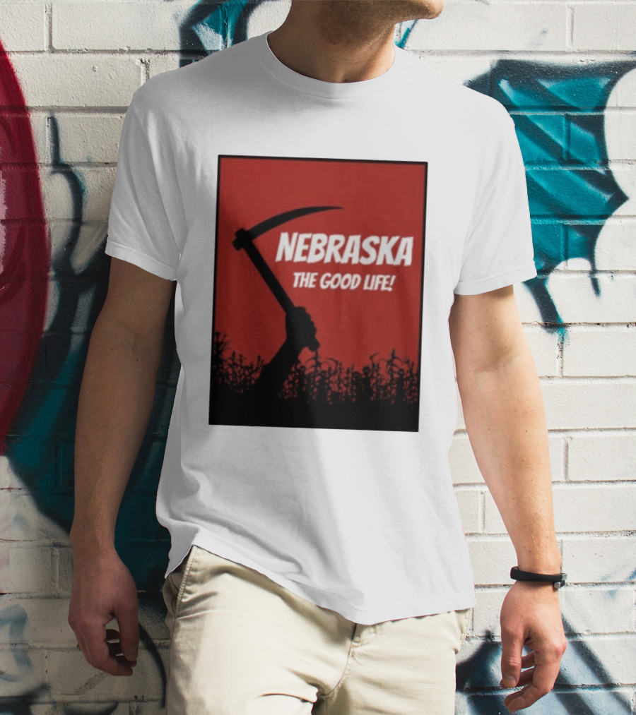 Nebraska The Good Life Hand With Sickle And Crop T-Shirt