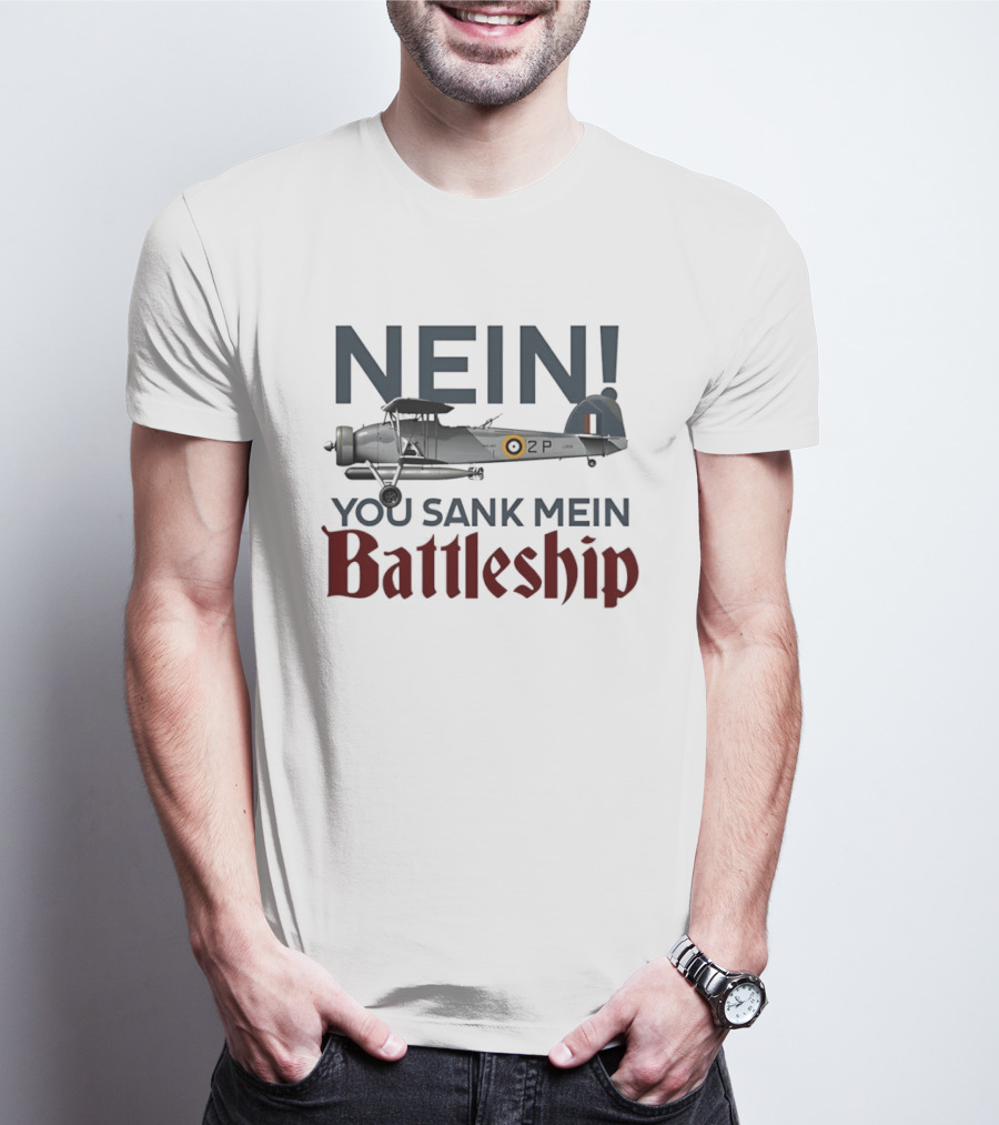 Nein You Sank Mein Battleship Airplane T-Shirt