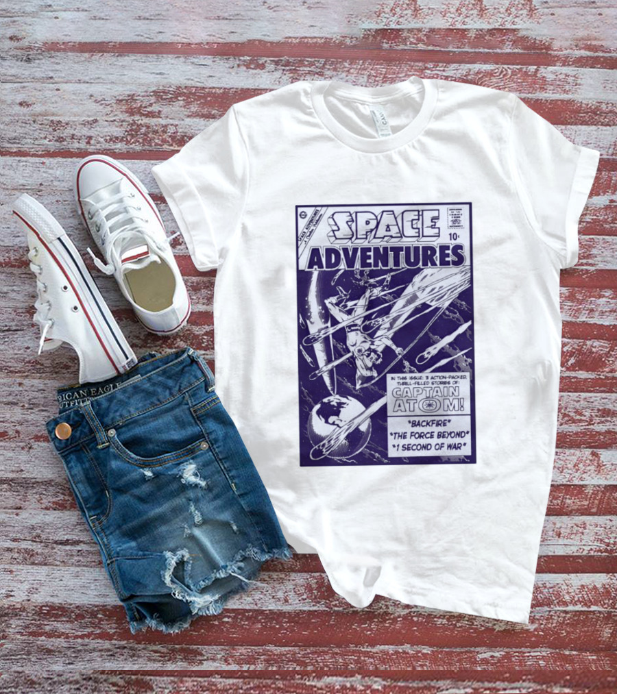 Space Adventures Captain Atom Backfire The Force Beyond 1 Second Of War Charlton Comics 1961 T-Shirt