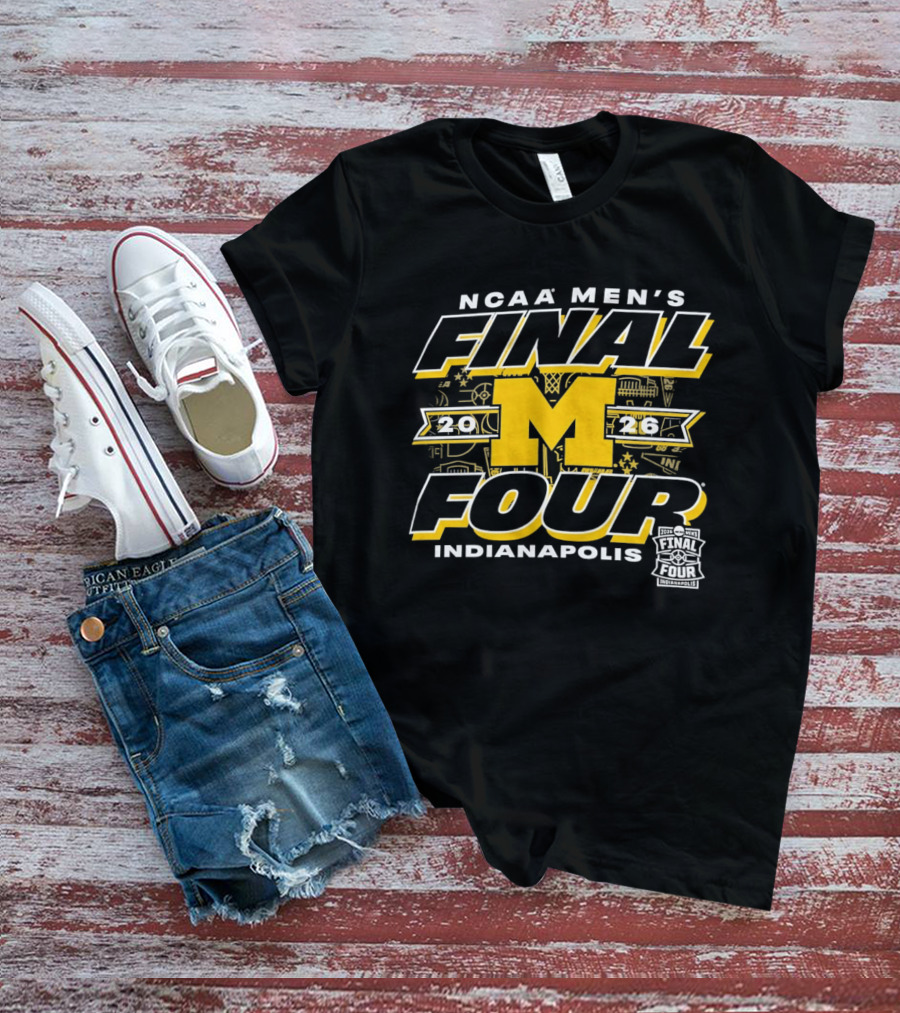 2026 NCAA Men's Final Four Michigan Wolverines Indianapolis T-Shirt