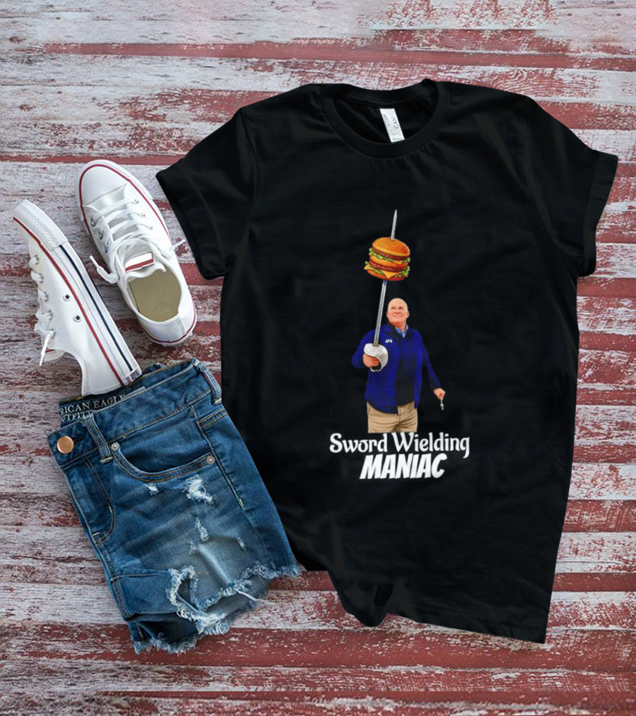 Double Burger Sword Wielding Maniac T-Shirt