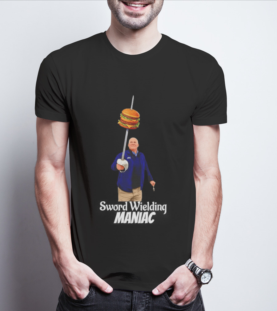 Double Burger Sword Wielding Maniac T-Shirt