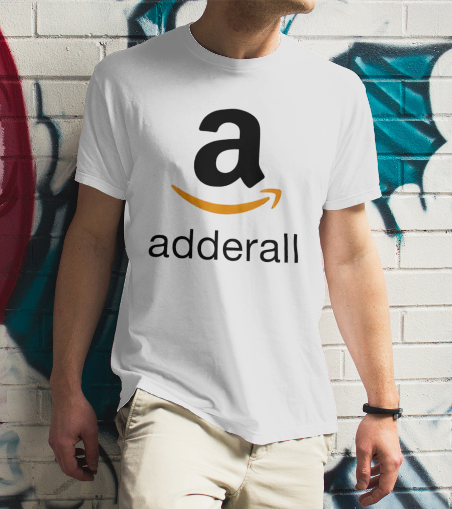 Adderall Amazon T-Shirt