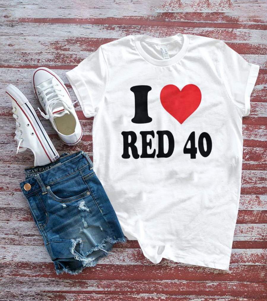 I Heart Red 40 T-Shirt