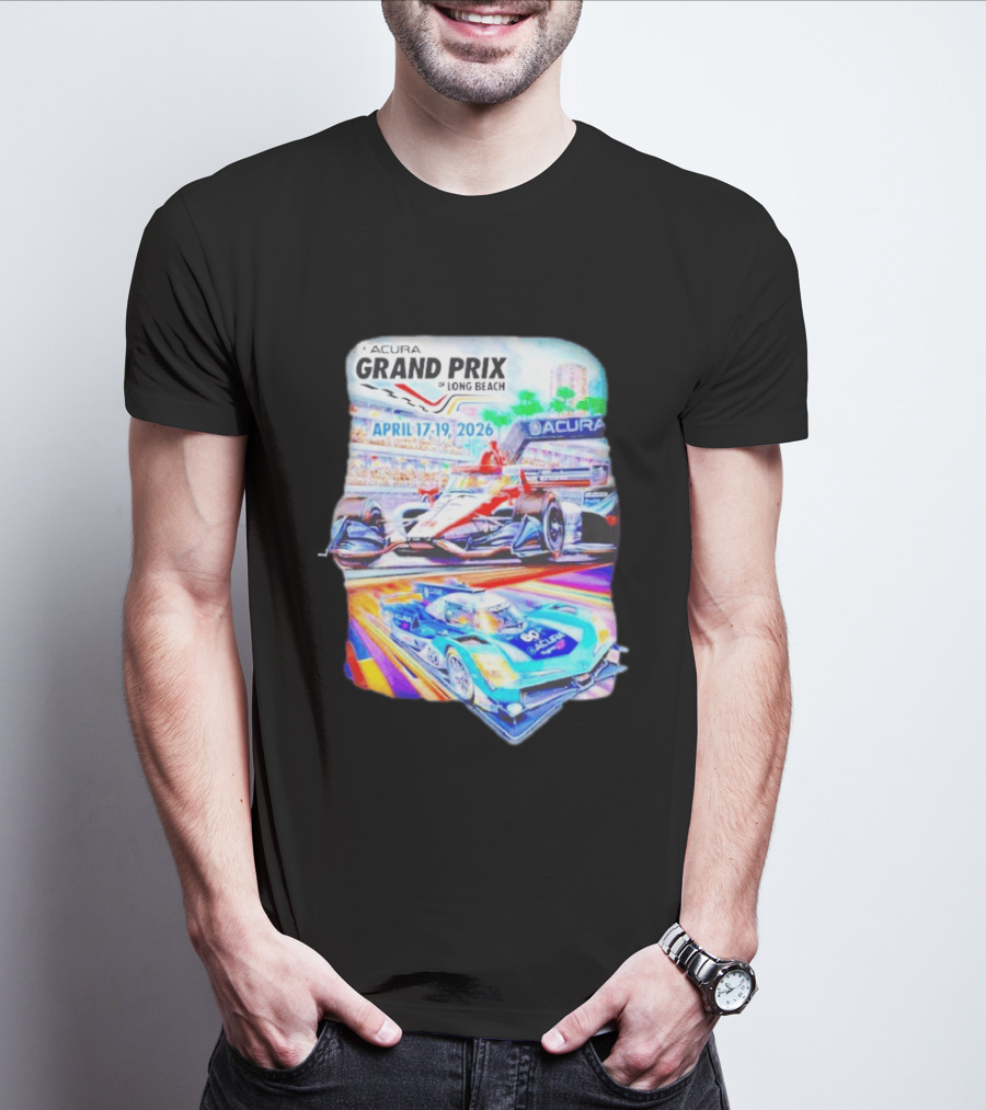 Acura Grand Prix Of Long Beach April 17 19 2026 Racing Cars T-Shirt