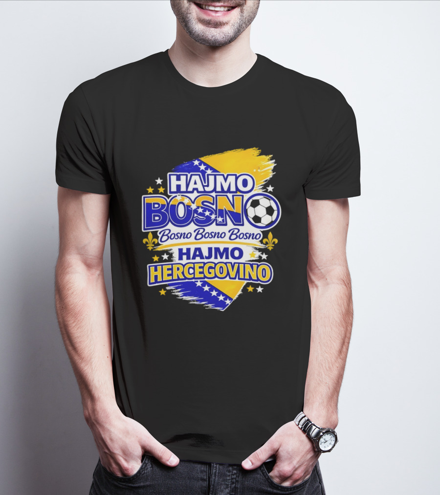 Hajmo Bosno Bosno Bosno Hajmo Hercegovino Bosnia World Cup 2026 Soccer T-Shirt