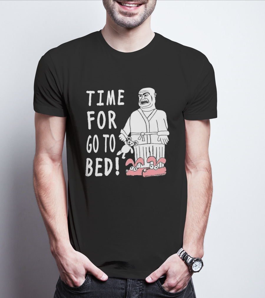 TIME FOR GO TO BED Pajamas And Slippers T-Shirt