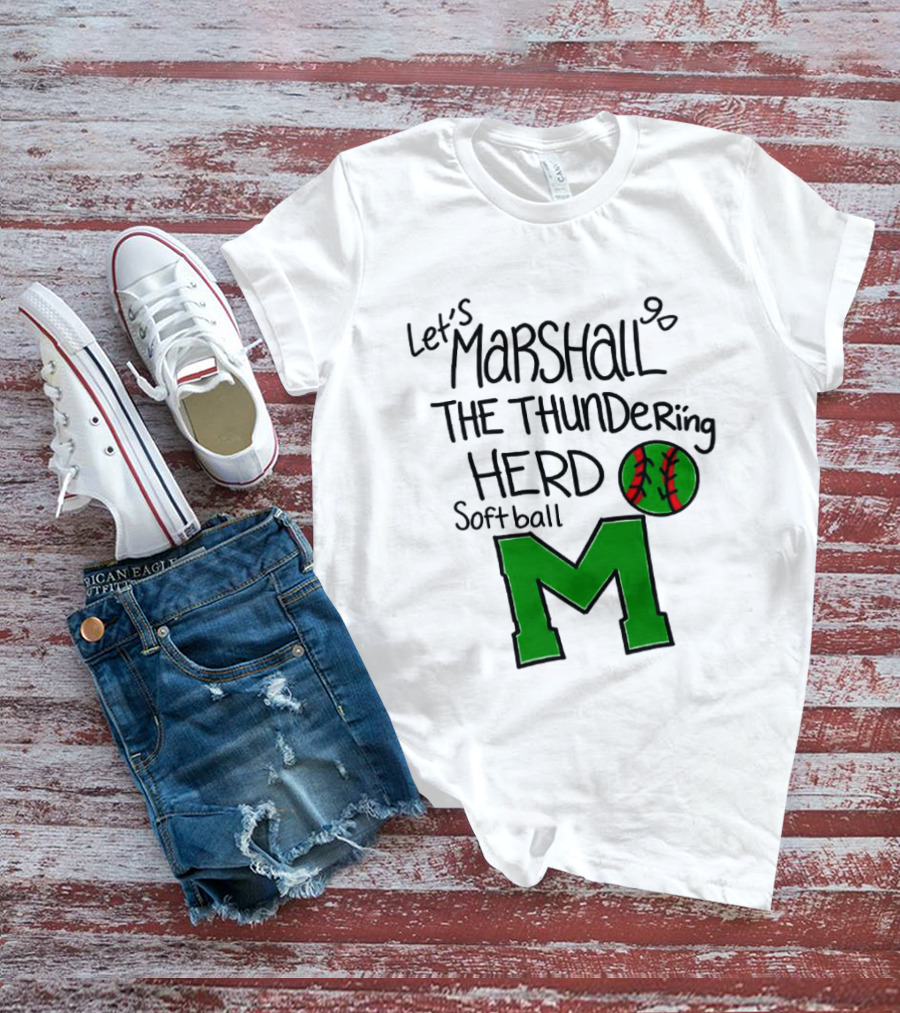 Let's Marshall Go The Thundering Herd Softball M T-Shirt