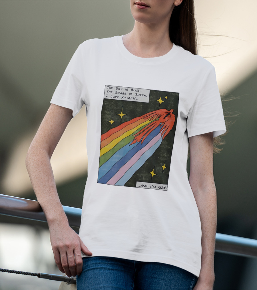 The Sky Is Blue The Grass Is Green I Love X Men Rainbow And I'm Gay T-Shirt