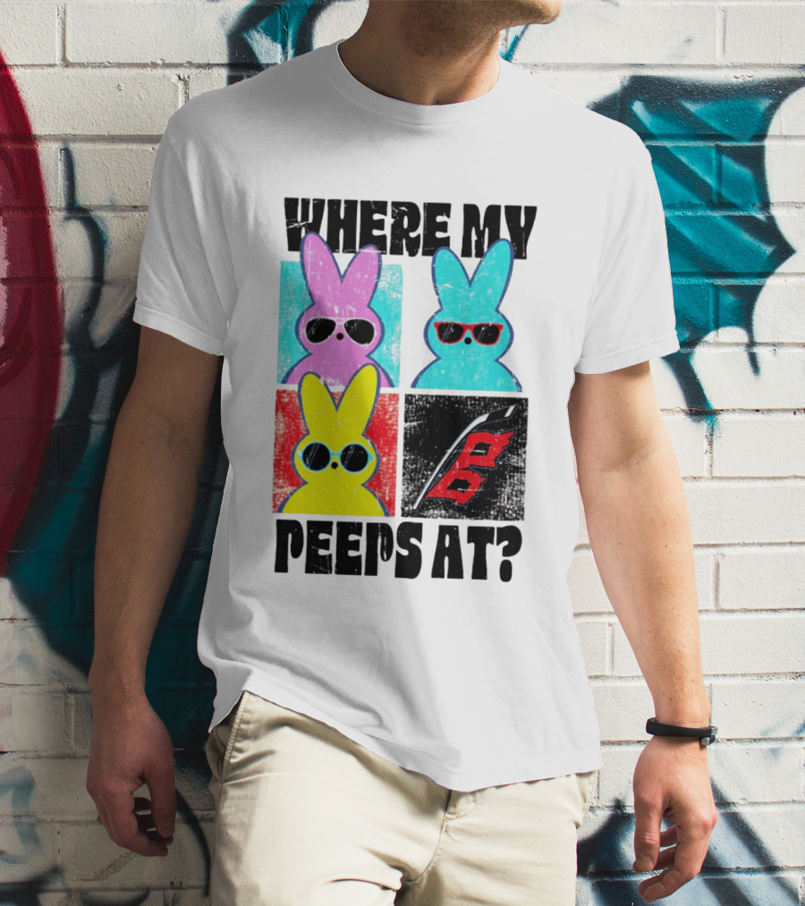 Where My Peeps At Sunglasses Colorful Bunnies Pop T-Shirt