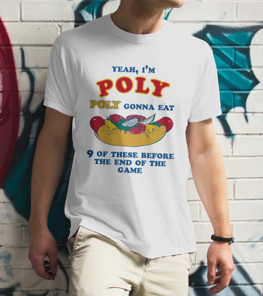 Yeah I'm Poly Poly Gonna Eat 9 Of These Before The End Of The Game Hot Dog Visual T-Shirt