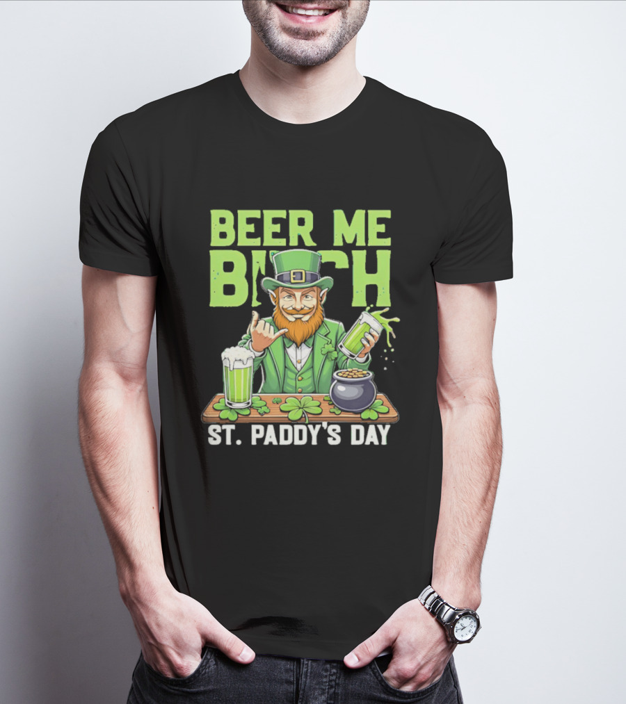 Beer Me Bich Leprechaun Rock And Roll Hand St Paddy's Day T-Shirt