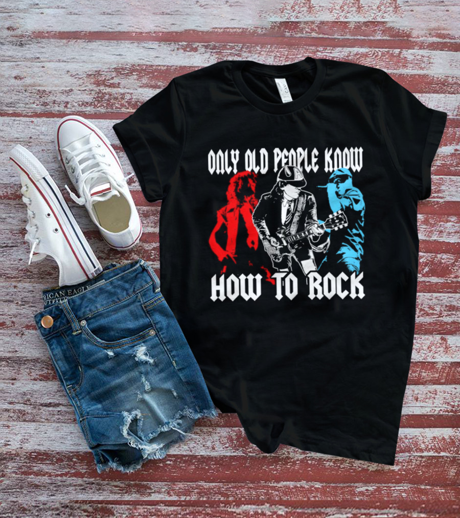 AC DC Only Old People Know How To Rock Guitar Legends T-Shirt