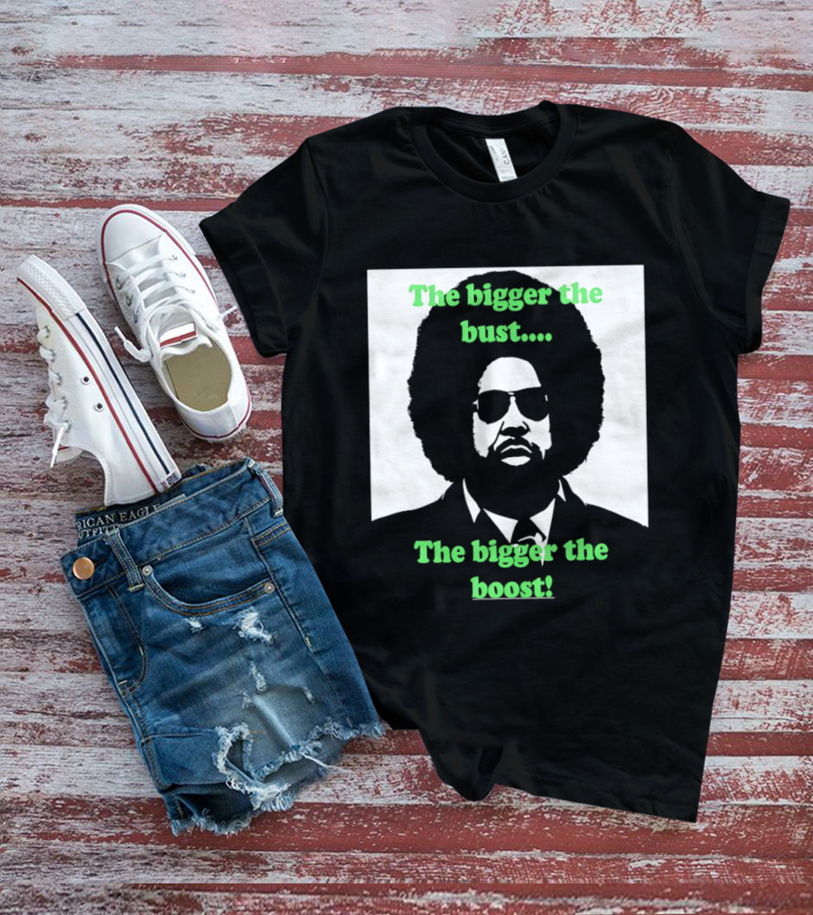 The Bigger The Bust The Bigger The Boost Afro Glasses Suit T-Shirt