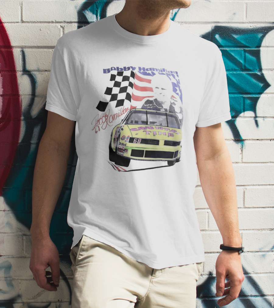 Bobby Hamilton Country Time 68 NASCAR 1991 Winston Cup Series Rookie Racing Decor T-Shirt
