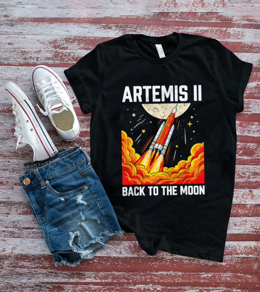 Artemis II Moon Mission Rocket Launch Back To The Moon T-Shirt