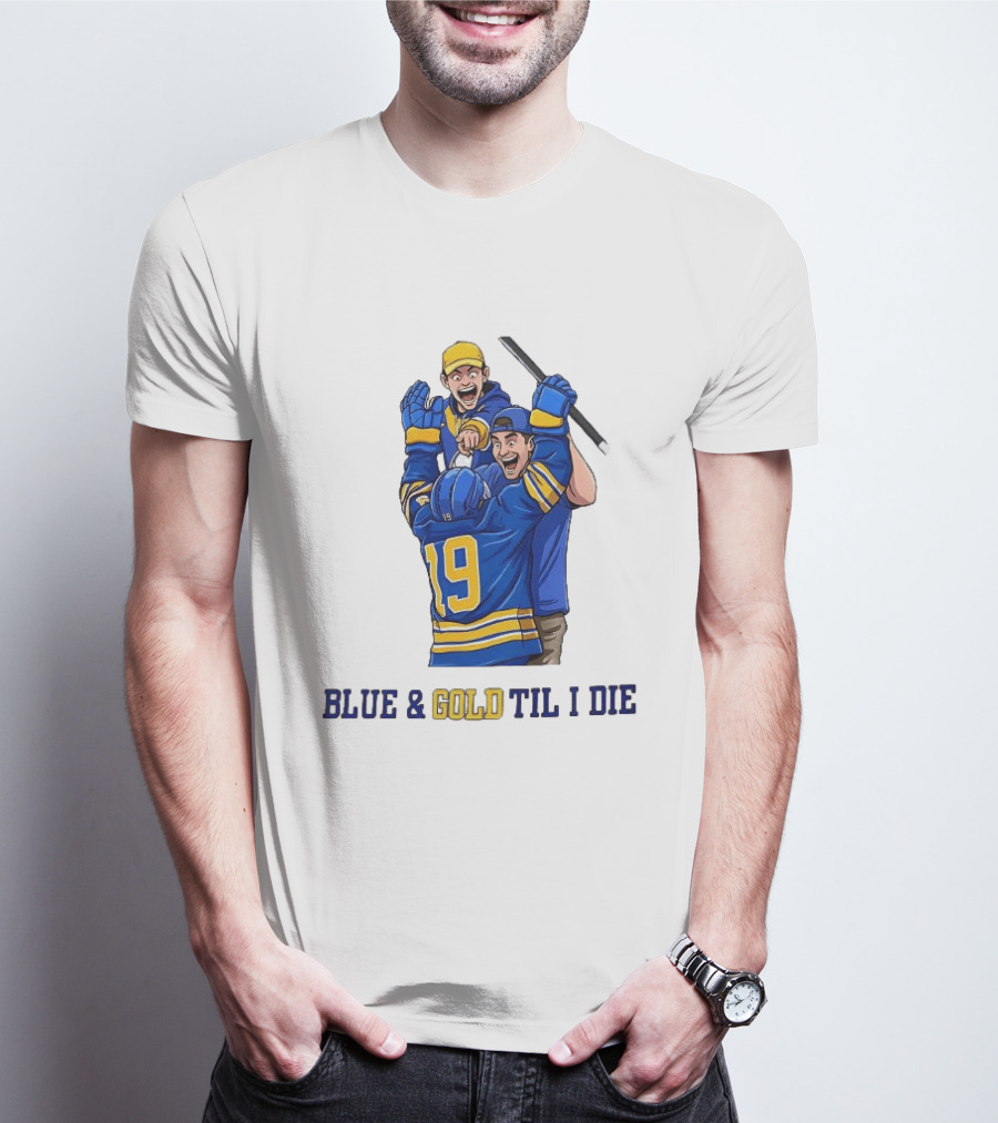 Buffalo Sabres Blue And Gold Til I Die Hockey Celebration T-Shirt