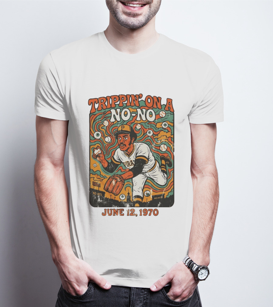 Trippin' On A No No Doc Ellis No Hitter June 12 1970 Pittsburgh Pirates T-Shirt