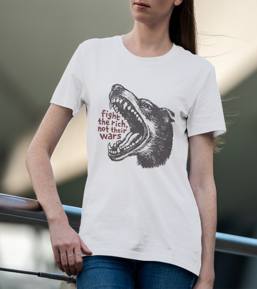 Fight The Rich Not Their Wars Wolf Scream T-Shirt
