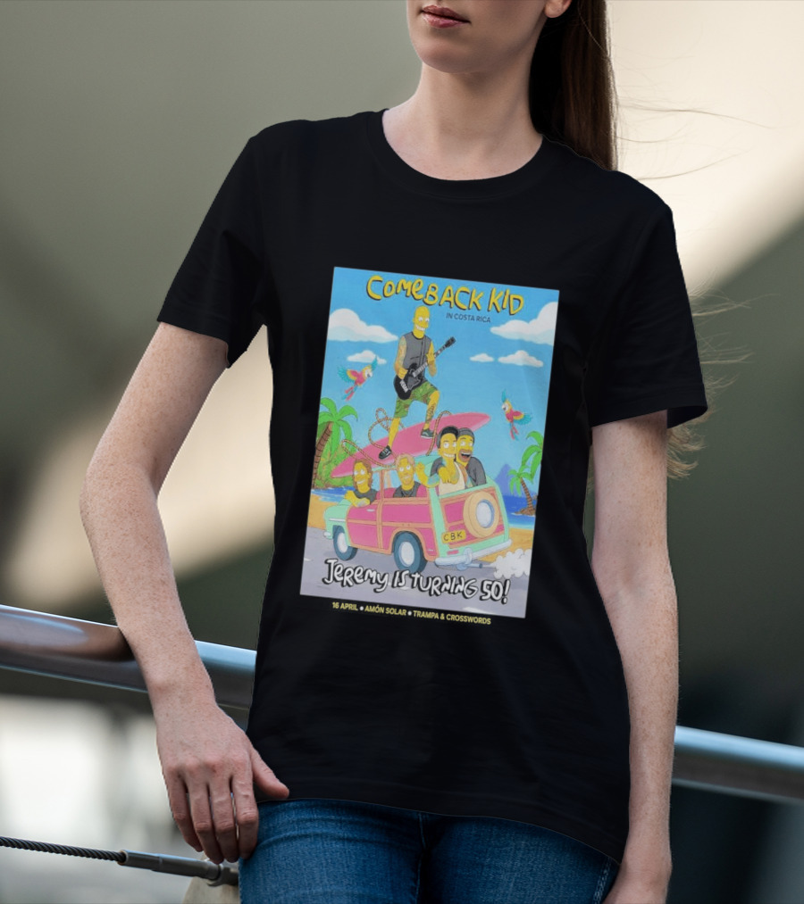 Comeback Kid In Costa Rica Jeremy Is Turning 50 Birthday Celebration T-Shirt