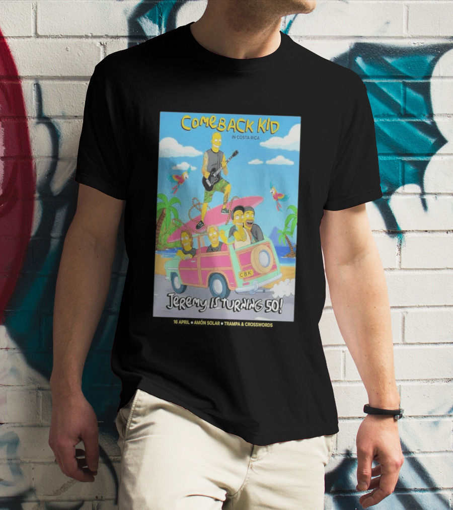 Comeback Kid In Costa Rica Jeremy Is Turning 50 Birthday Celebration T-Shirt