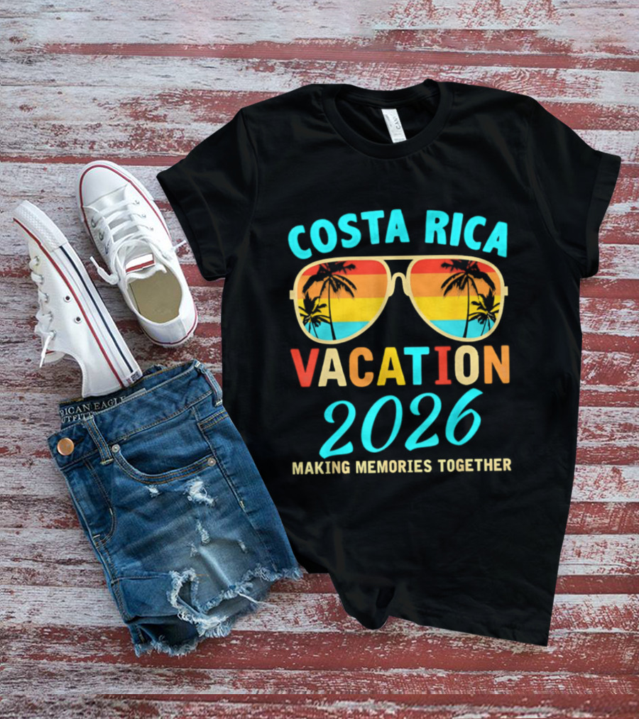 Costa Rica Vacation 2026 Making Memories Together T-Shirt